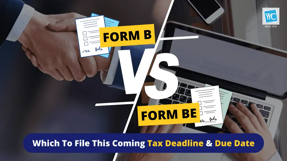 Form B VS Form BE Which To File This Coming Tax Deadline & Due Date
